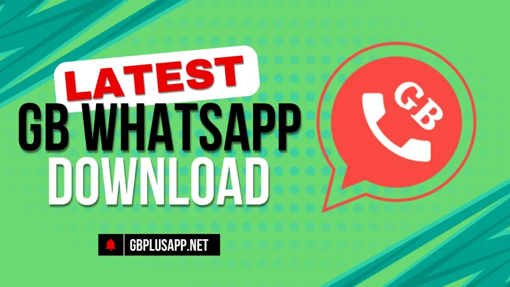 Latest GB WhatsApp Download