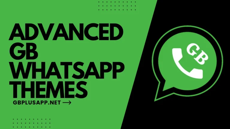 Advanced GB WhatsApp Themes