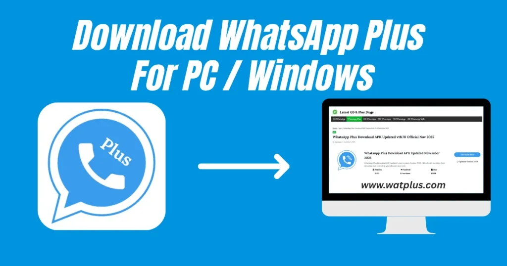 Download WhatsApp Plus for PC Windows