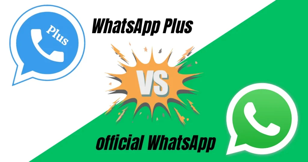WhatsApp Plus vs official whatsapp
