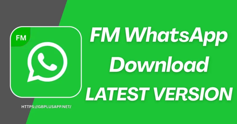FM WhatsApp APK Download