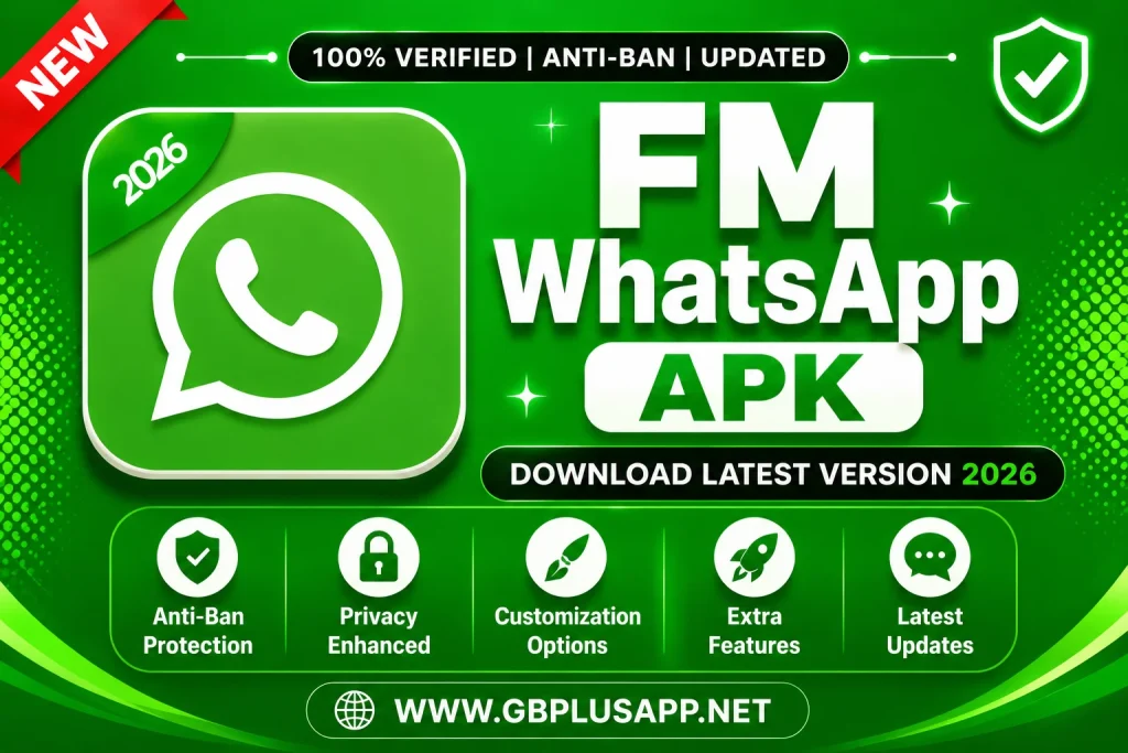 FM WhatsApp APK Latest Version 2026