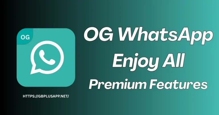 OG WhatsApp APK Download