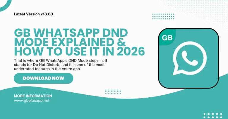 GB WhatsApp DND Mode Explained