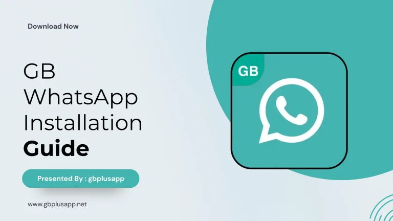 GB WhatsApp Installation Guide